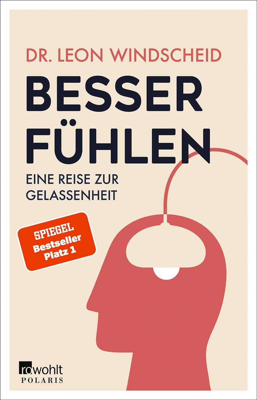 Besser fühlen – Selbstentdeckung seiner Gefühlswelten mit einem Workbook