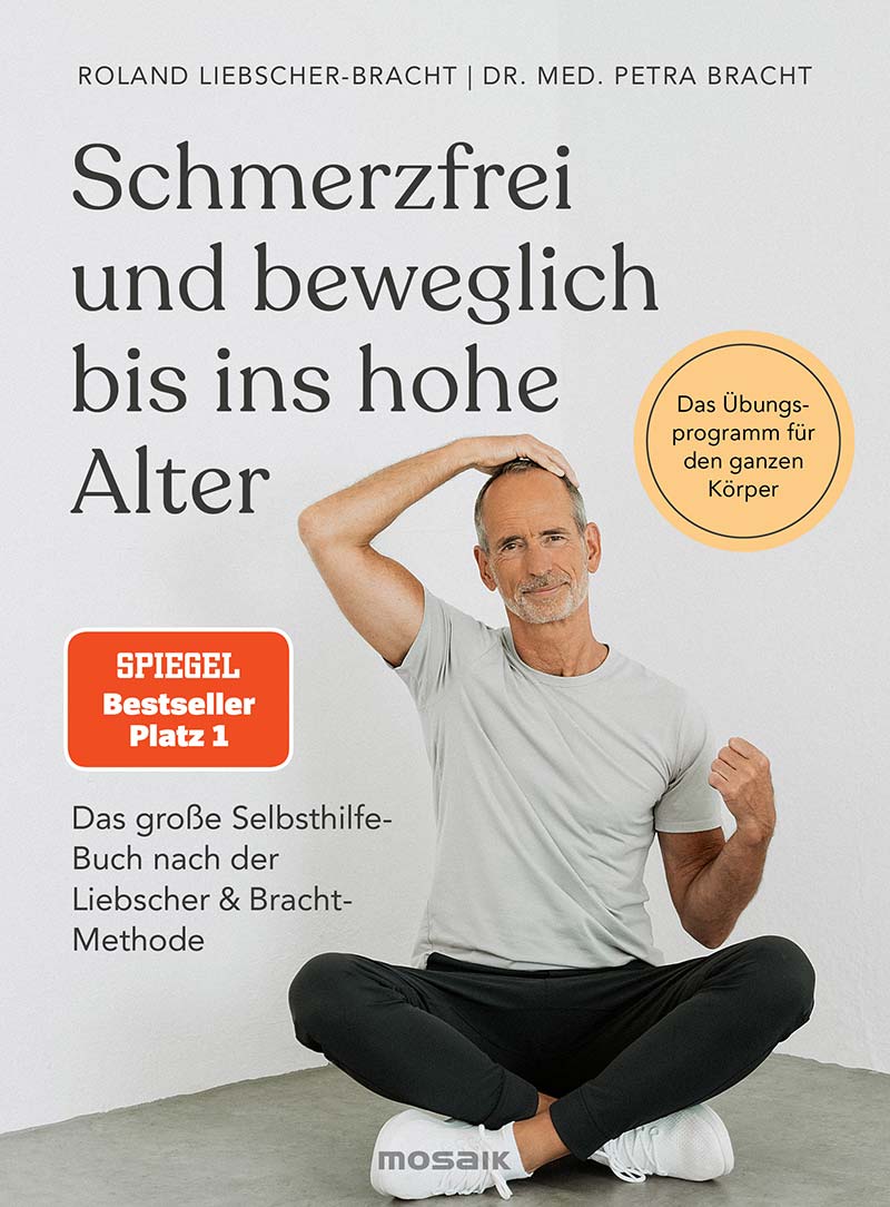 Selbsthilfe-Buch: Schmerzfrei und beweglich bis ins hohe Alter