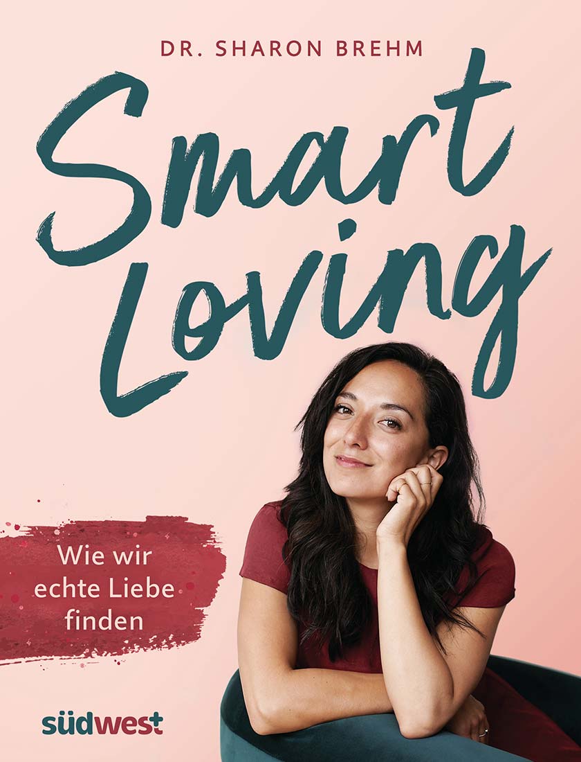 Smart Loving – schön wärs. Oder wie geht Partnersuche und Liebefinden?
