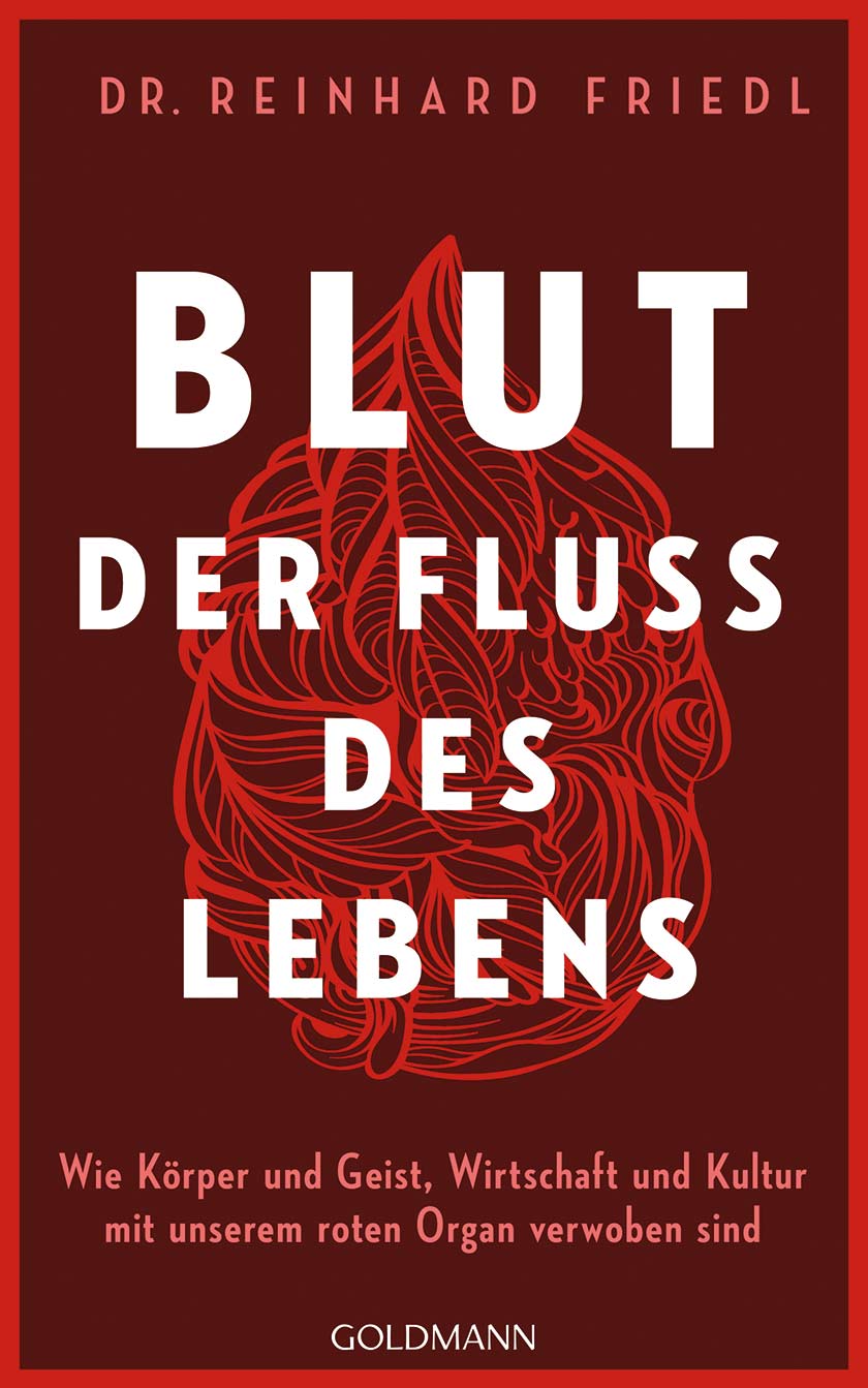 Blut – ein brillantes Buch über das rote Organ