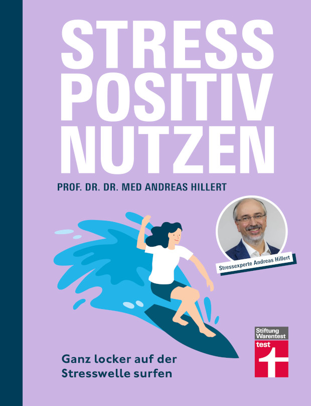 Kann man Stress positiv nutzen? Dieses Buch gibt Antwort.