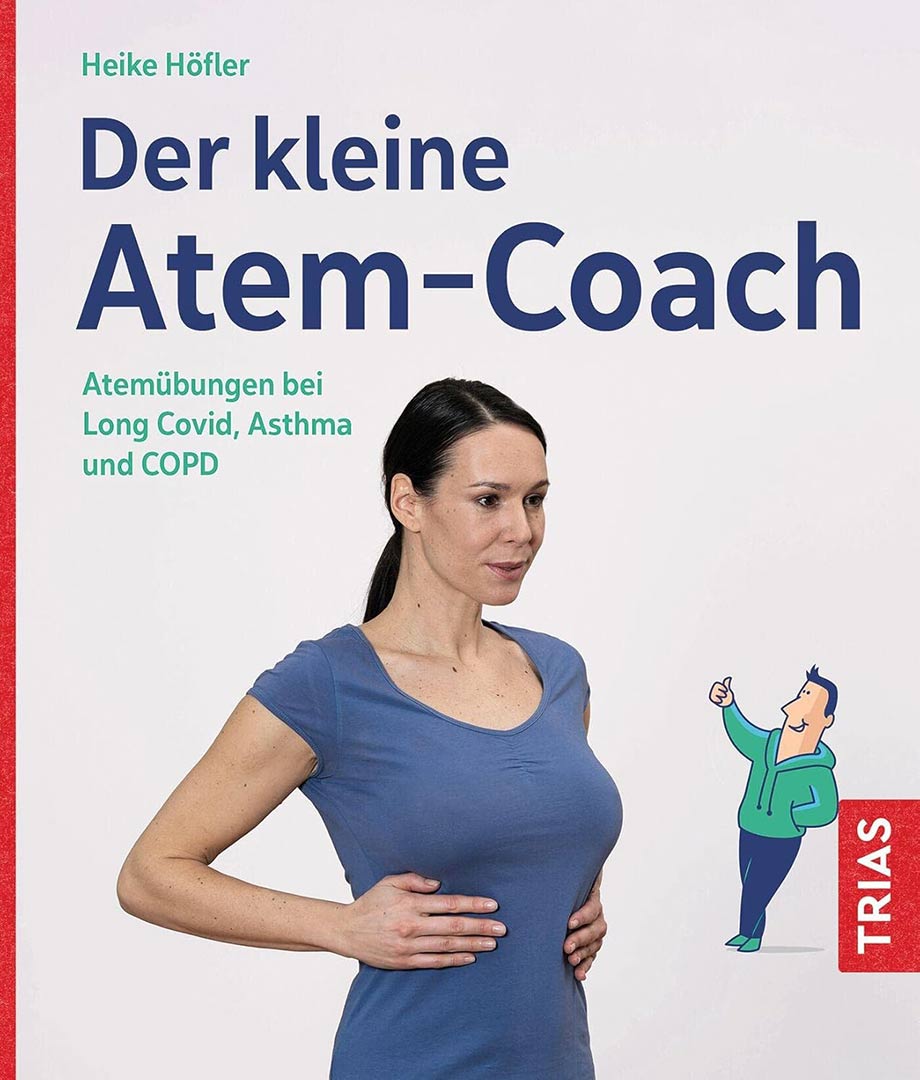 Der kleine Atem-Coach: Endlich leichter atmen lernen