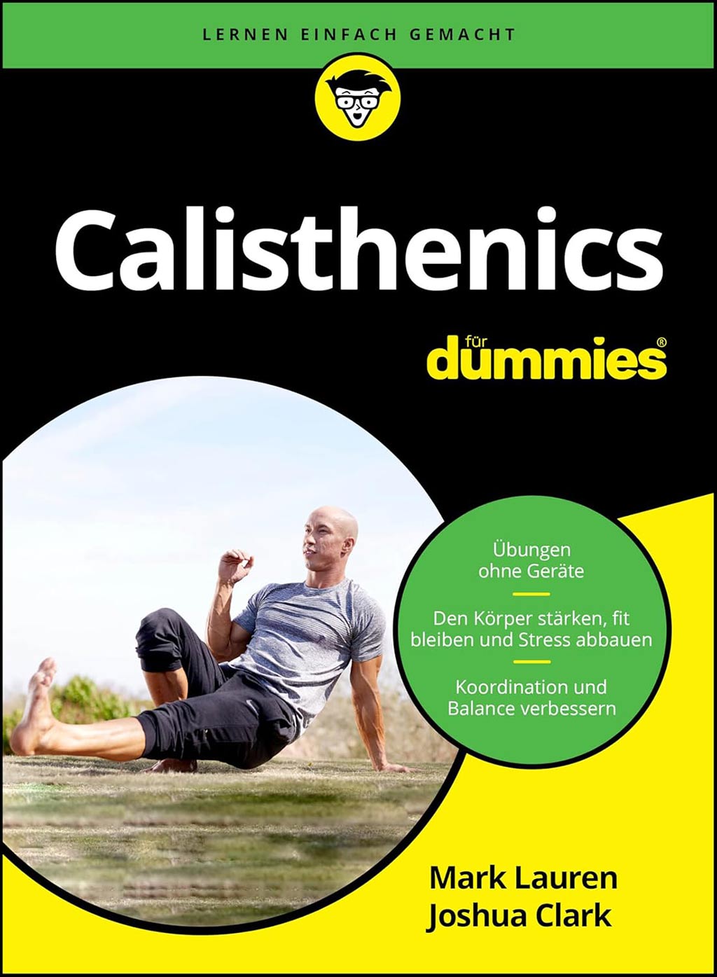 Calisthenics für dummies – Übungen ohne Geräte und Fitness für zu Hause
